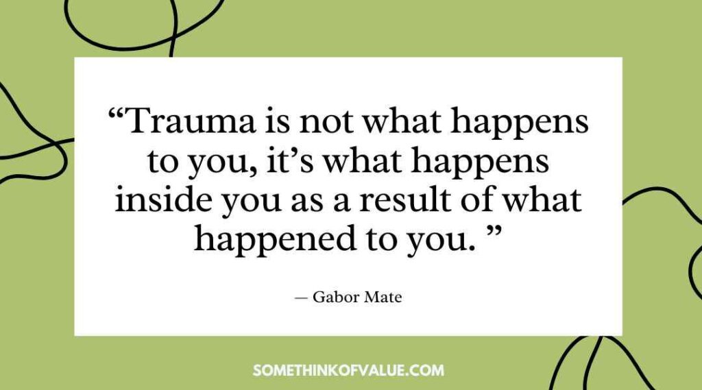 Gabor Mate Quotes On Trauma