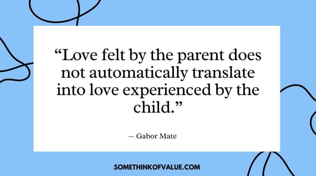 Gabor Mate Quotes On Children