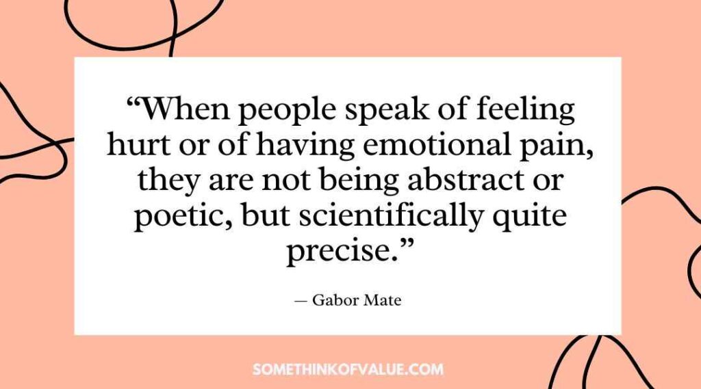 Gabor Mate Quotes On Emotions