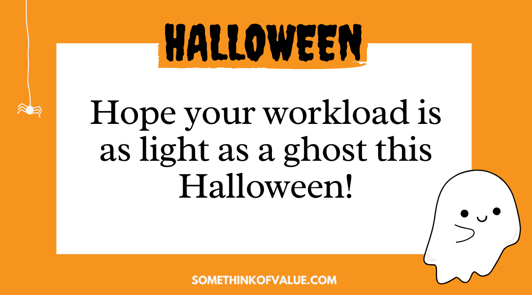 Halloween Wishes for work