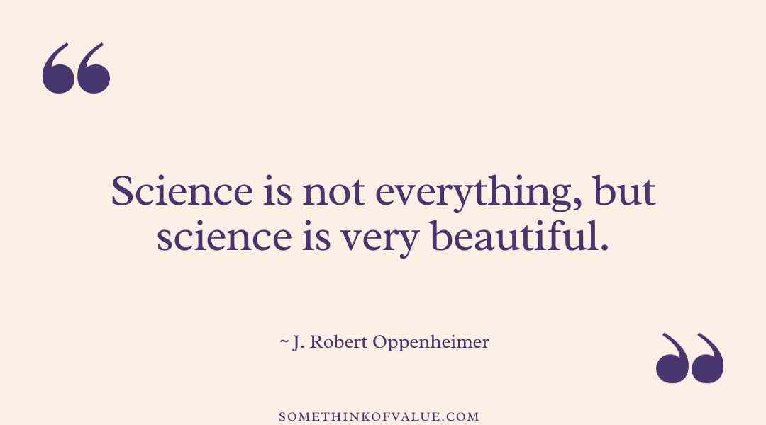 J. Robert Oppenheimer quotes about science