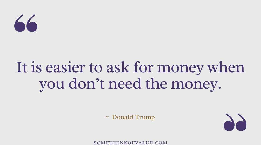 Donald Trump Quote About Money