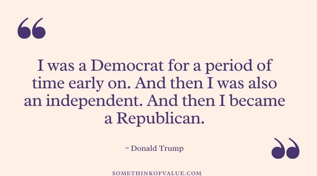 Donald Trump Quote About Republicans