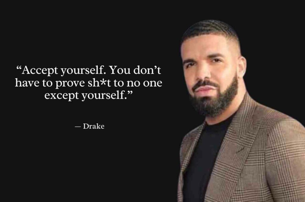 Funny & Inspirational Drake Quotes & Lyrics