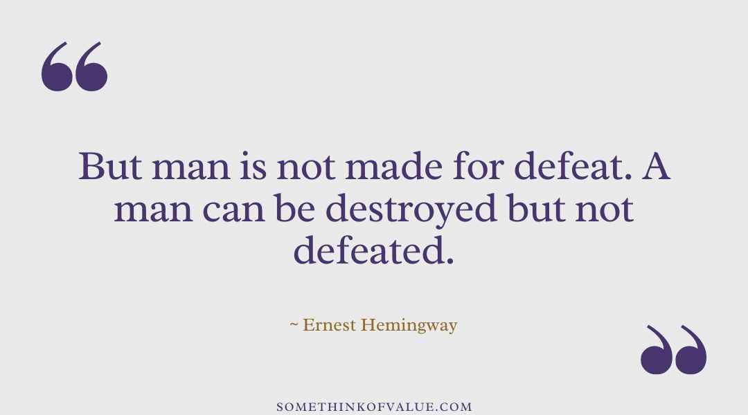 Famous Ernest Hemingway Quote