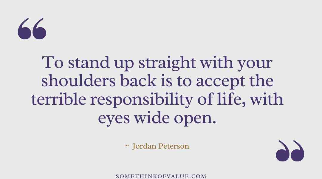 Jordan Peterson Quote on Life