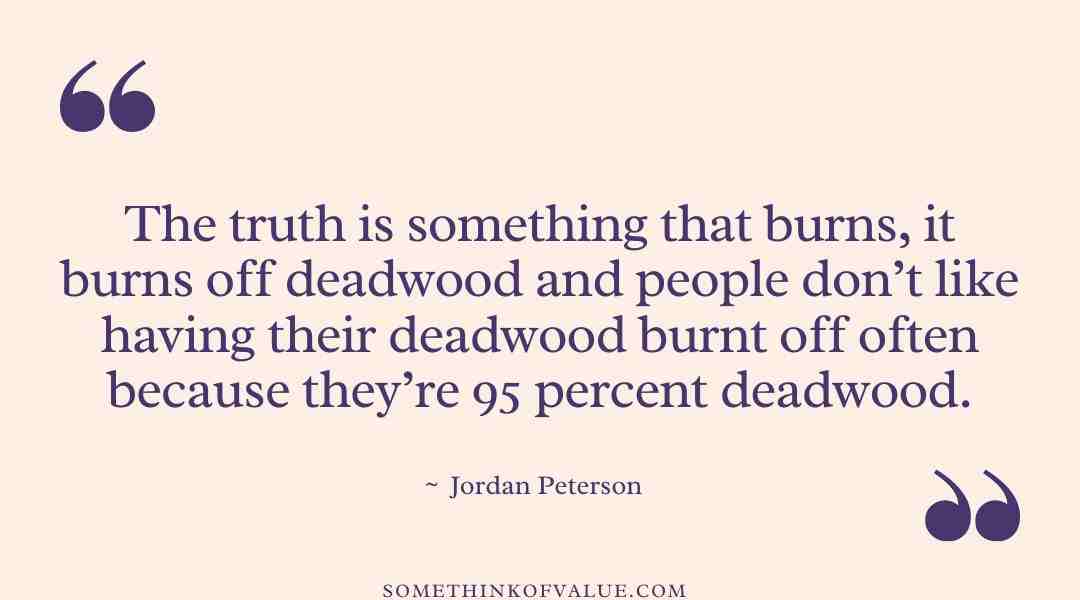 Jordan Peterson Quote on Truth