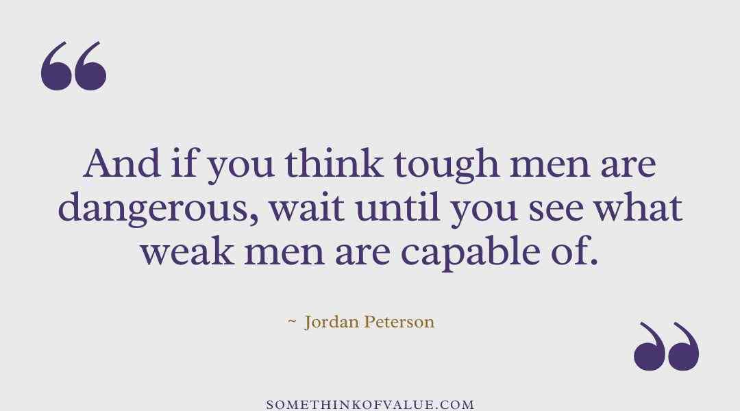 Jordan Peterson Quote on Men