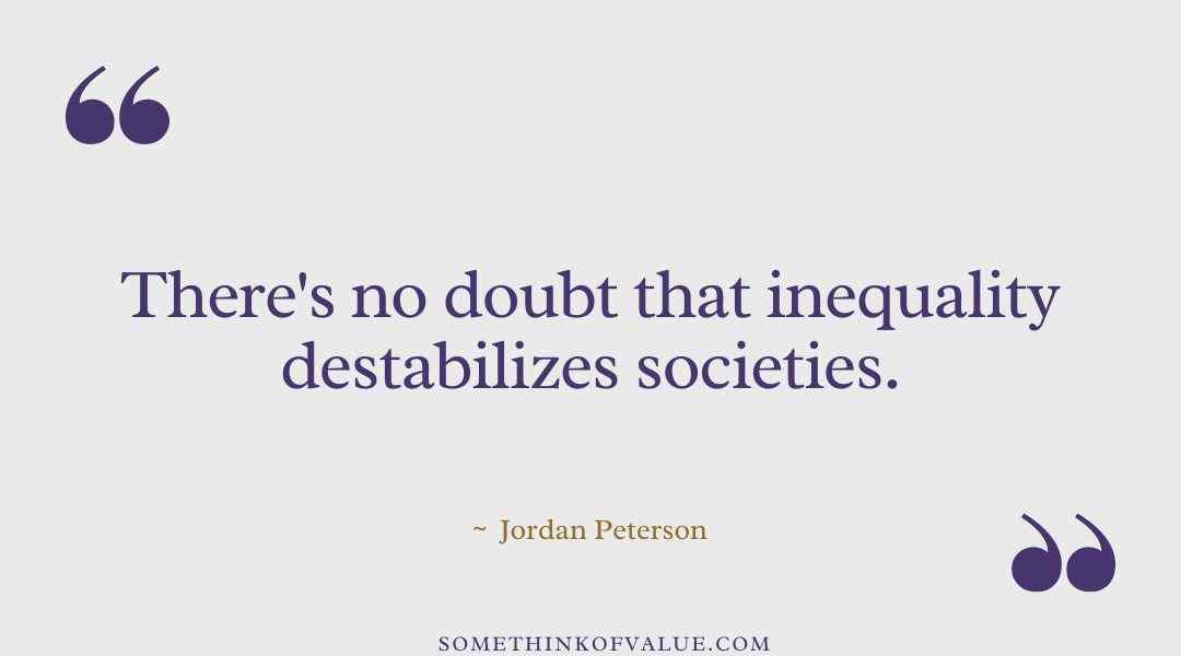 Jordan Peterson Quote on Politics & Society