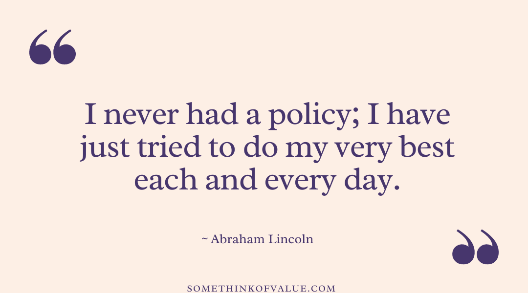 Abraham Lincoln Quote on Politics