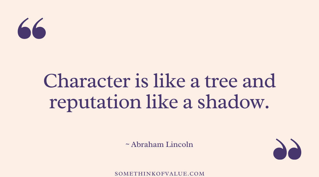 Abraham Lincoln Quote on Character