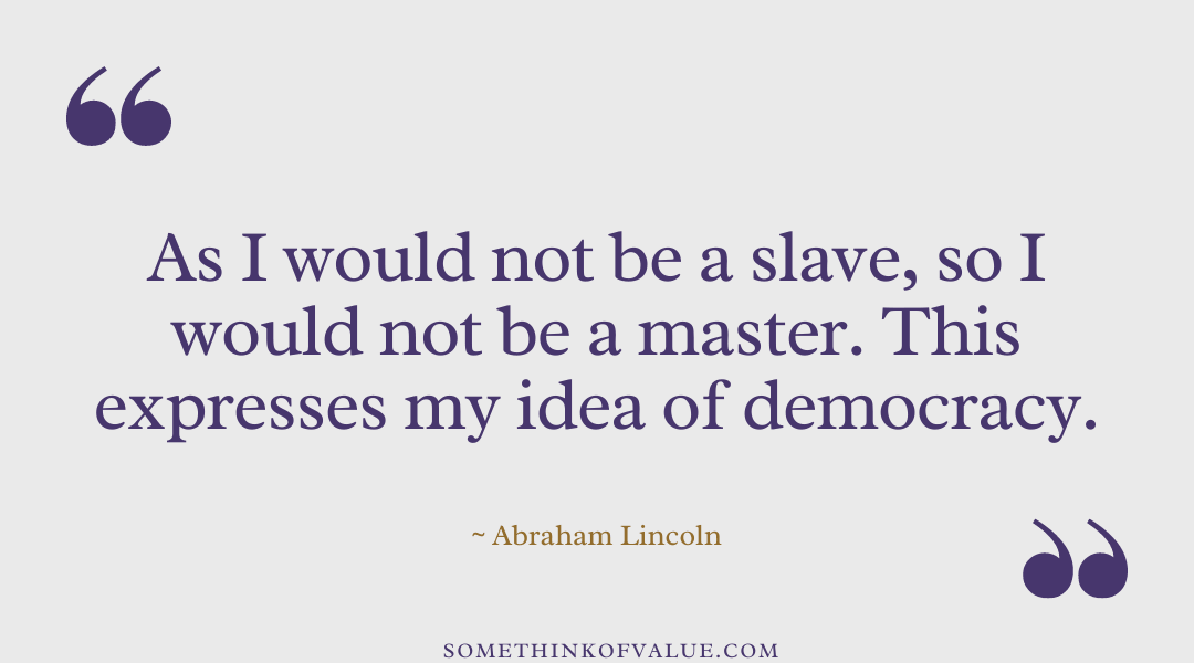 Abraham Lincoln Quote on Democracy 