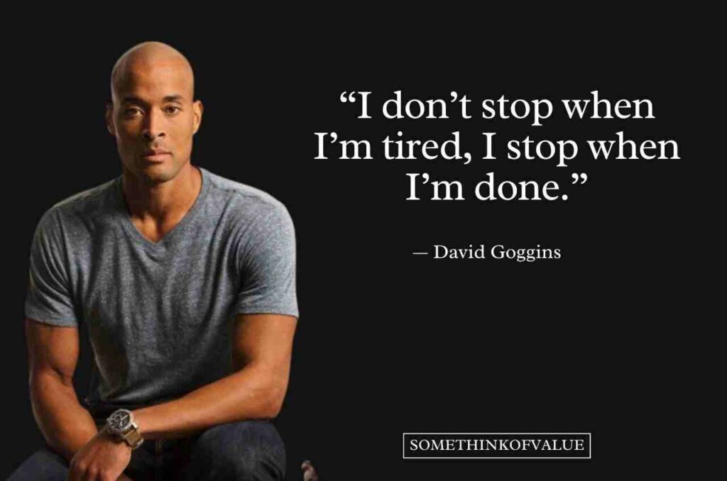 100 David Goggins Quotes That are Inspirational & Powerful - Some Think ...