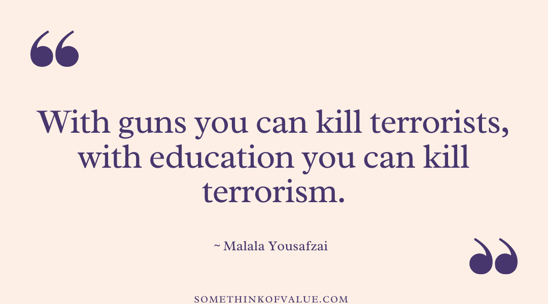 Malala Yousafzai Quote on Terrorism