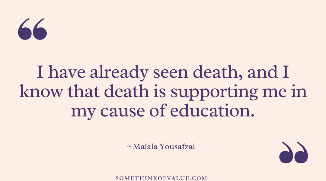 Malala Yousafzai Quote on Death