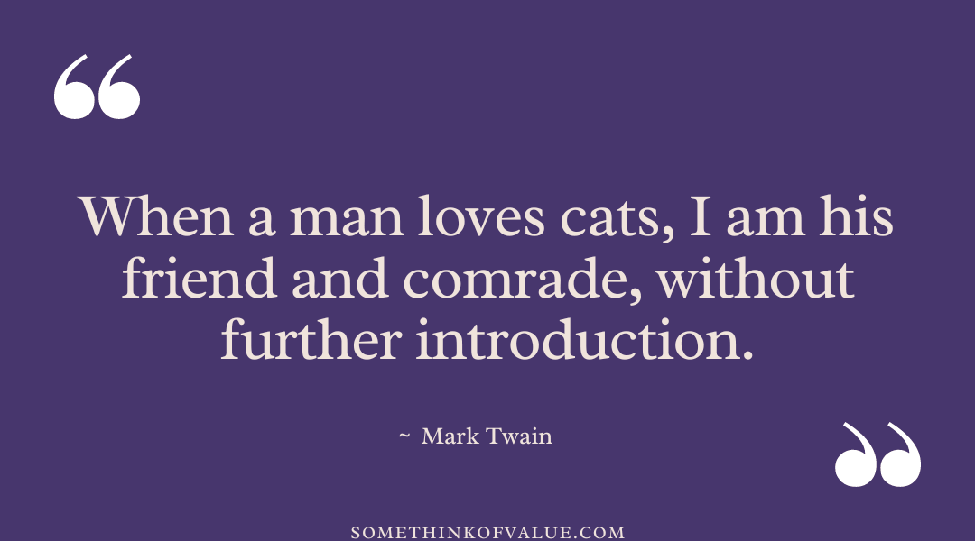 Mark Twain Quote on Cats & Dogs