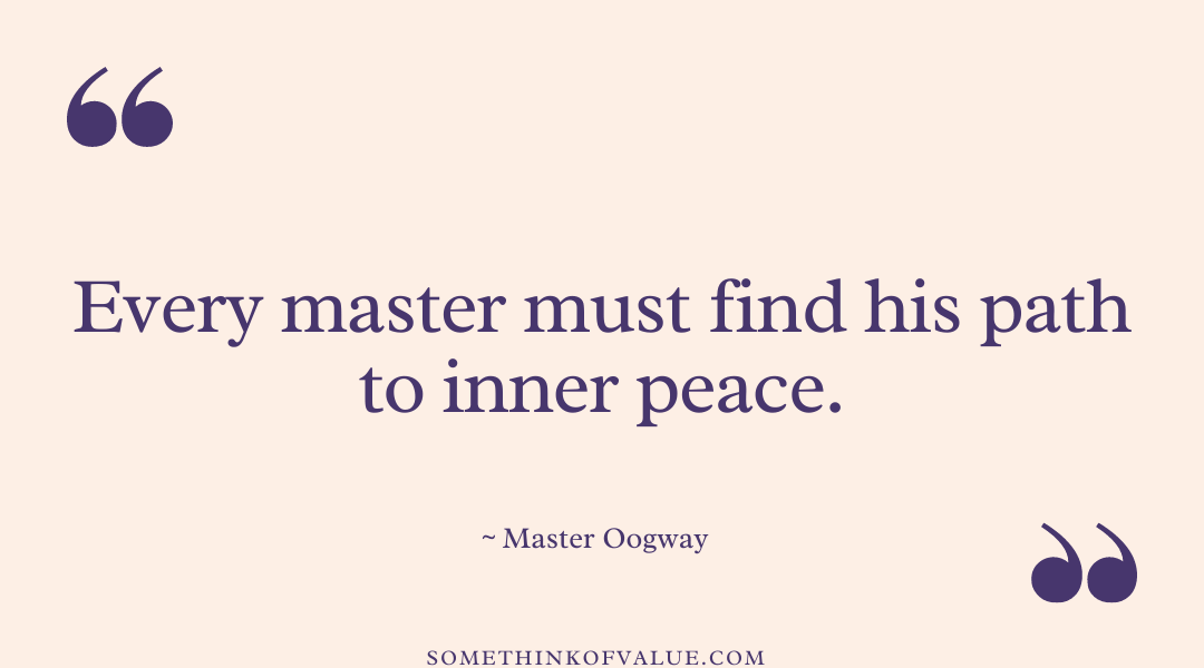 Master Oogway Quote on Peace