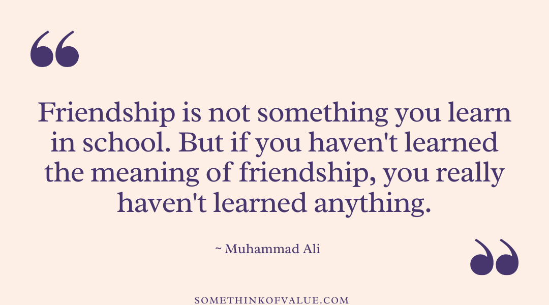 Muhammad Ali Quote on Friendship