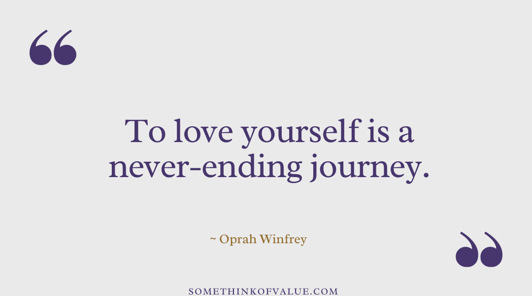 Oprah Winfrey Quote about Self-love