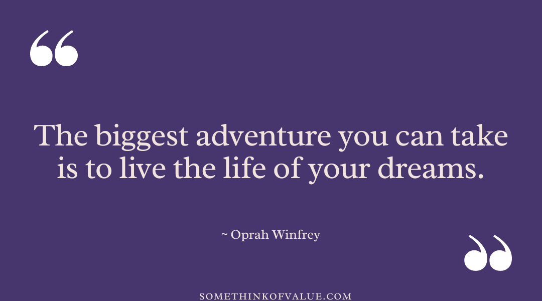 Oprah Winfrey Quote about Dreams