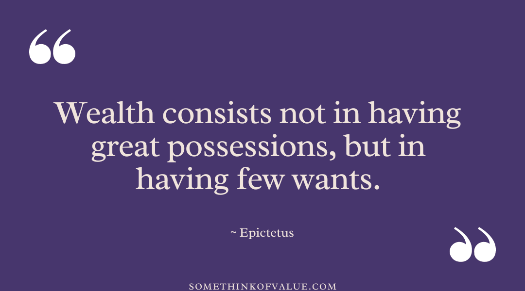 Epictetus Quote on Wealth