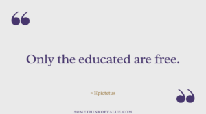 80 Epictetus Quotes on Stoicism, Life, Control & Freedom - Some Think ...