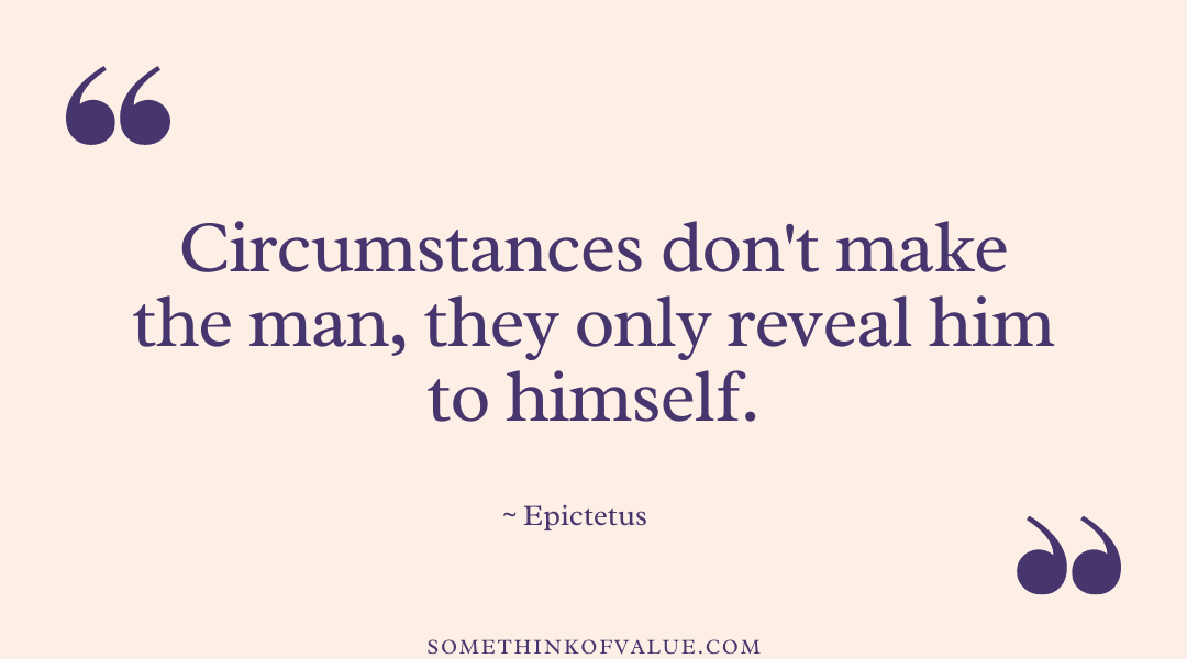 Epictetus Quote on Circumstances