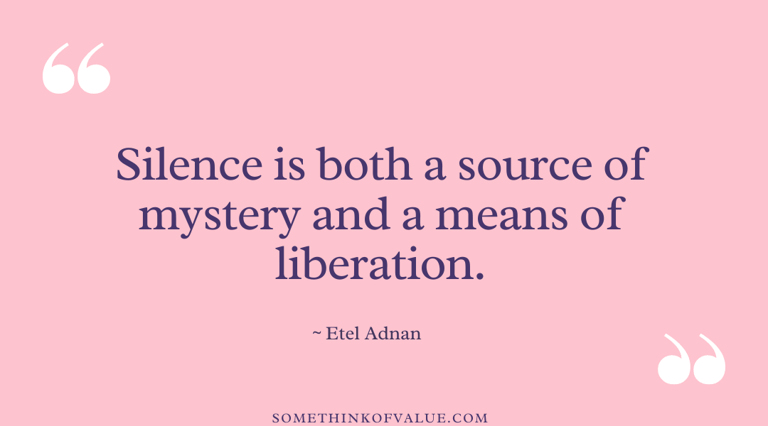 Etel Adnan Quote on Silence