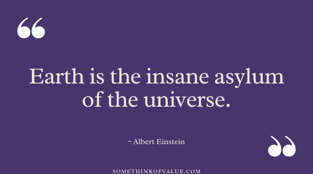 Funny Albert Einstein Quote 