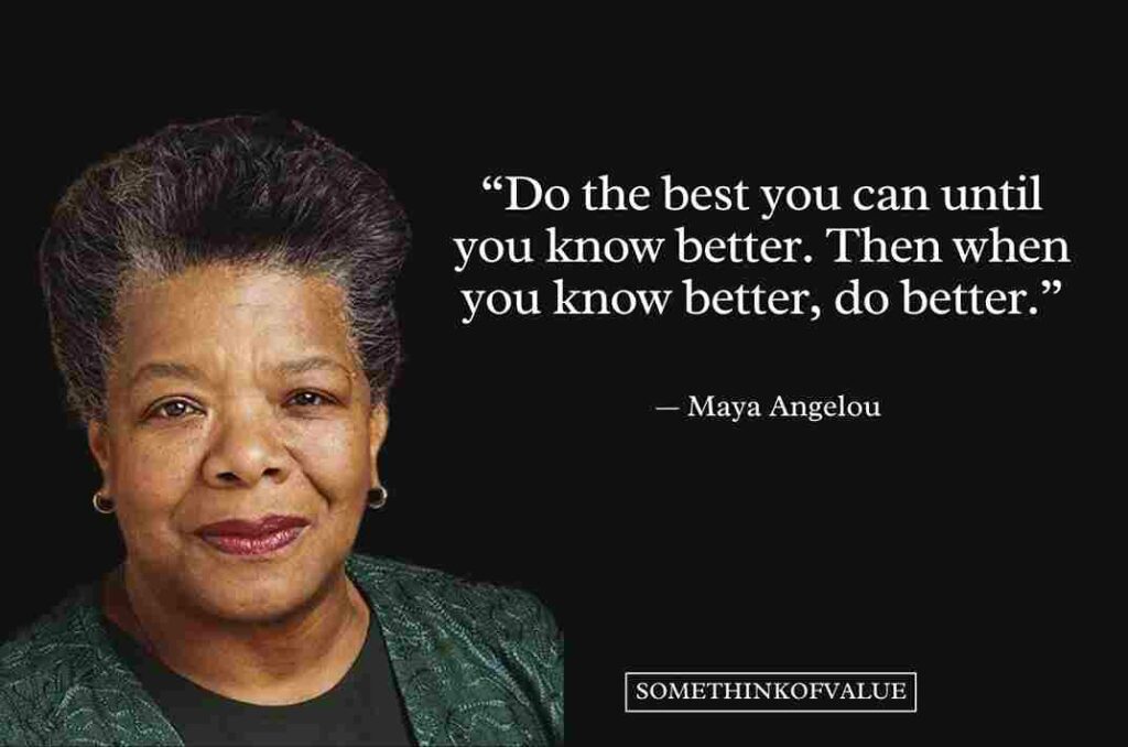 Maya Angelou Quote