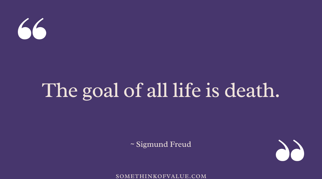 Sigmund Freud Quote on Life