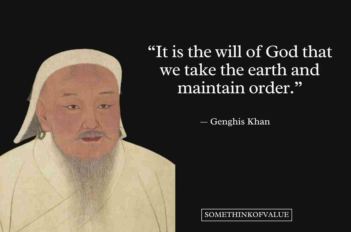 55 Famous Genghis Khan Quotes on Enemies, War and Conquering - Some ...