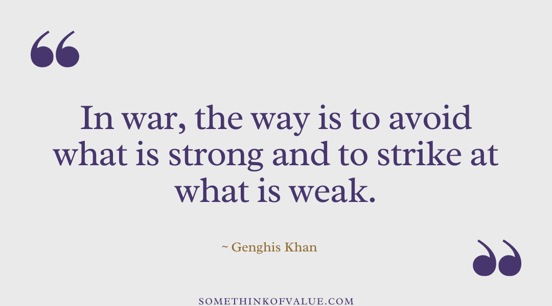 Genghis Khan Quote on War