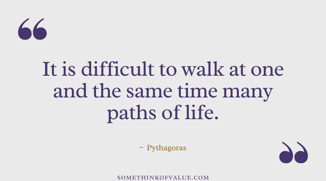 Pythagoras Quote on Life