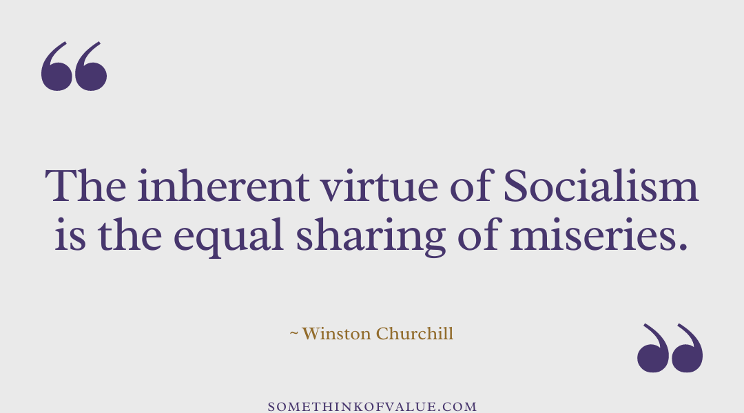 Winston Churchill Quote on Socialism 