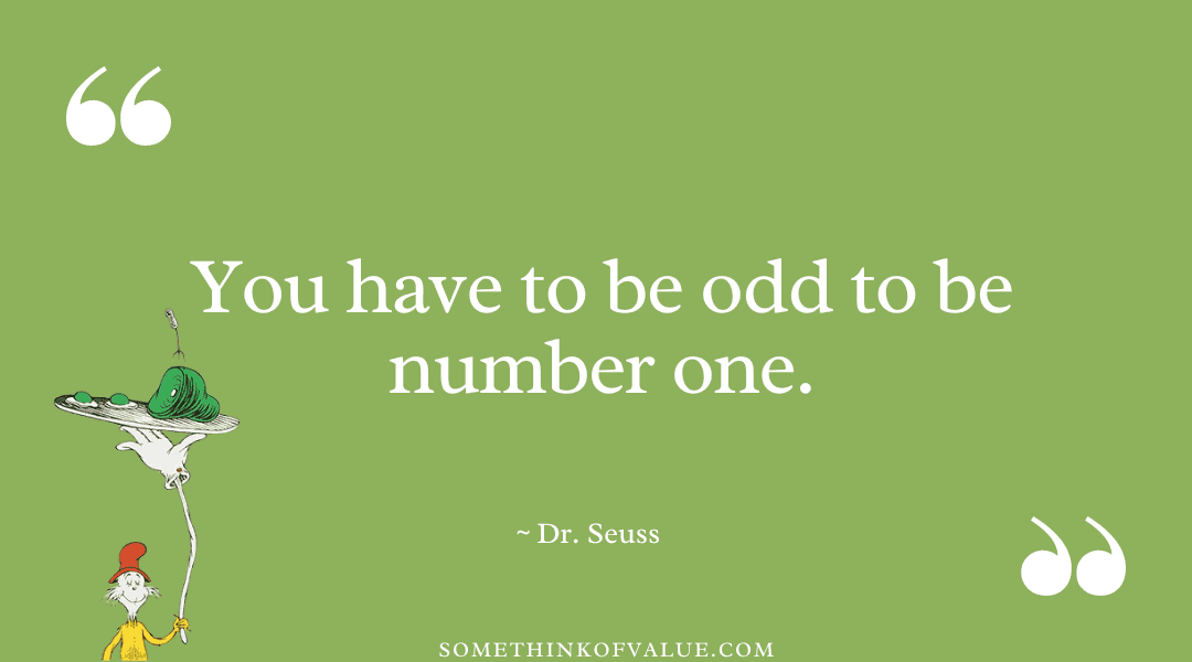 Dr. Seuss Quote about Being Different