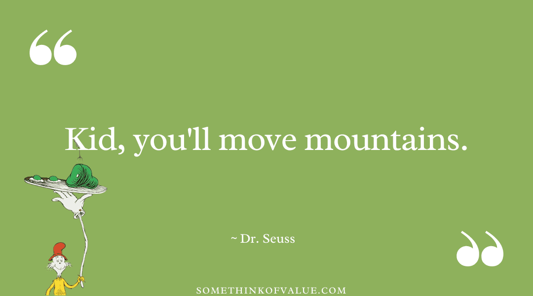 Dr. Seuss Quote for Kids