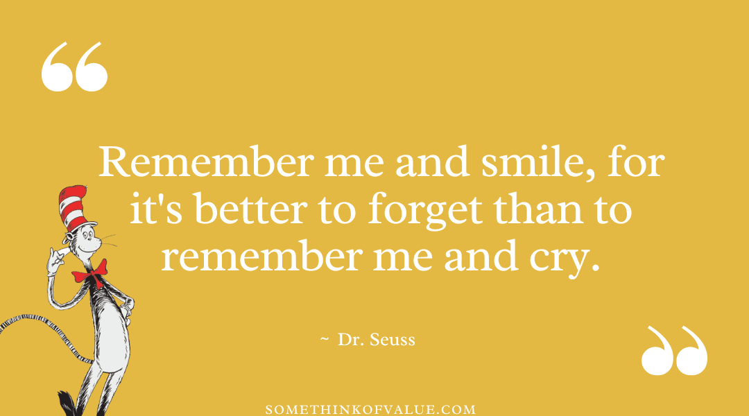 Dr. Seuss Quote about Memories