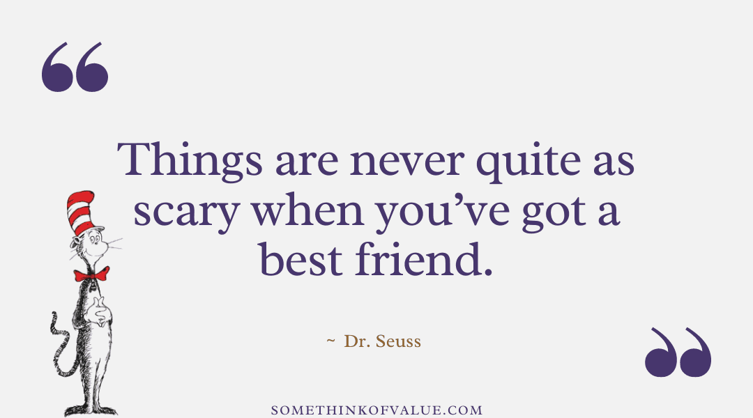 Dr. Seuss Quote about Friendship