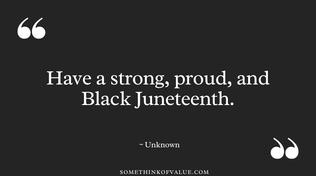 Juneteenth Captions For Social Media