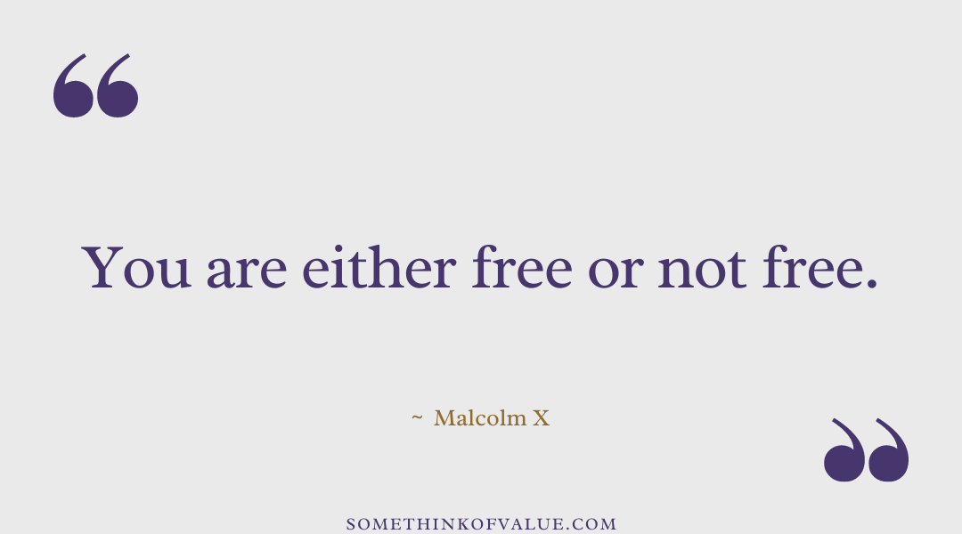 Malcolm X Quote on Freedom