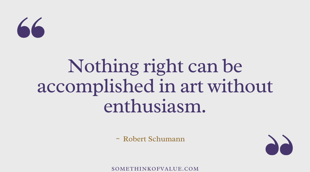 Robert Schumann Quote on Art