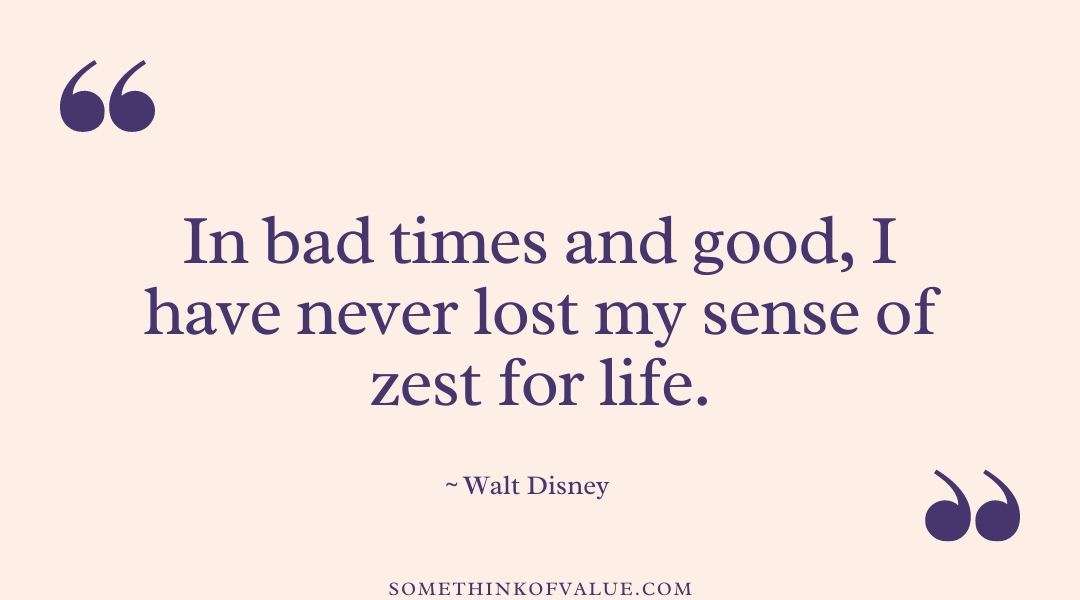 Walt Disney Quote on Life