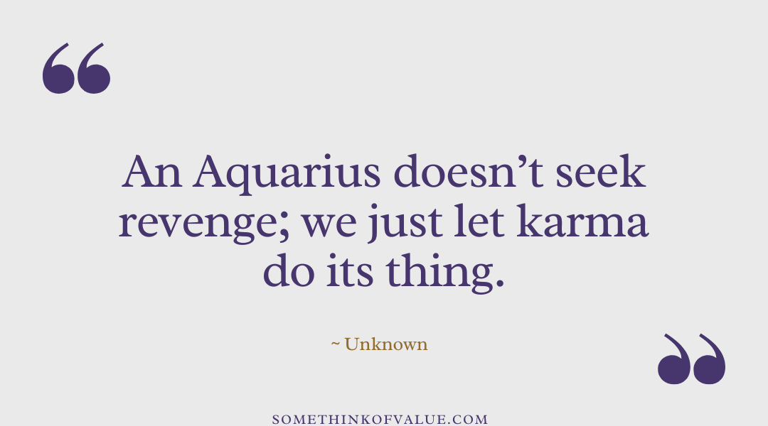 Savage Aquarius Quote 