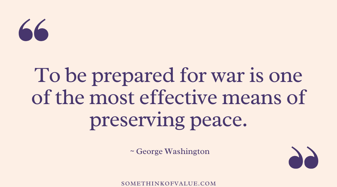 George Washington Quote on War