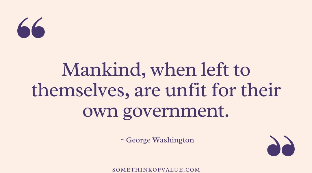 George Washington Quote on Government