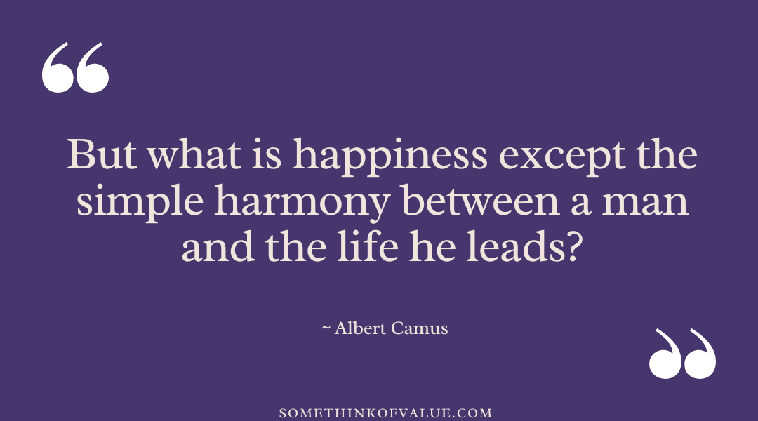 Albert Camus Quote on Happiness