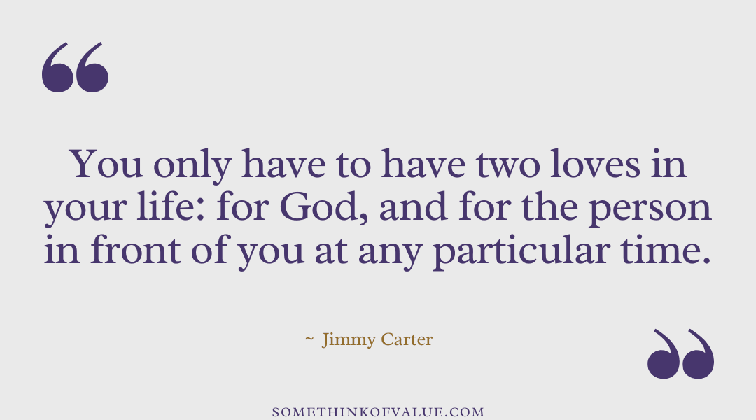 Jimmy Carter Quotes on Life