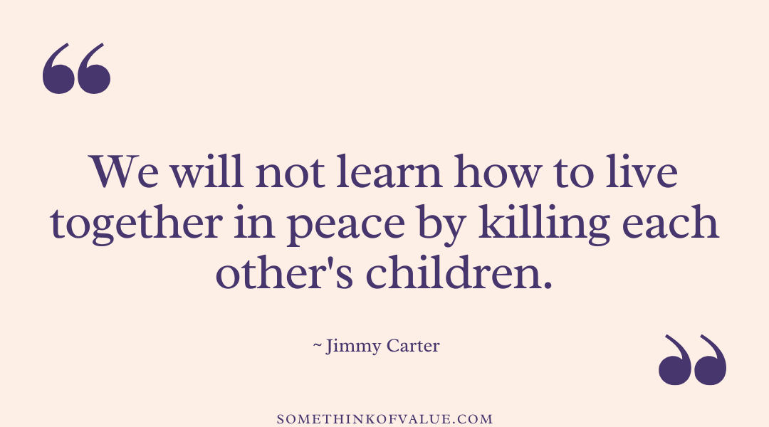 Jimmy Carter Quotes on Peace