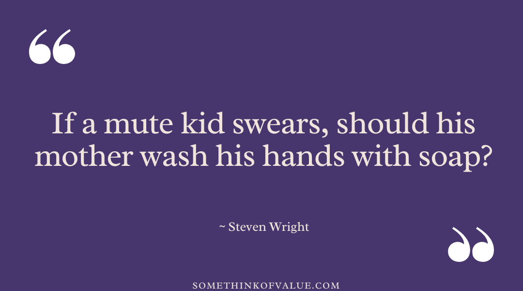 Steven Wright Quotes